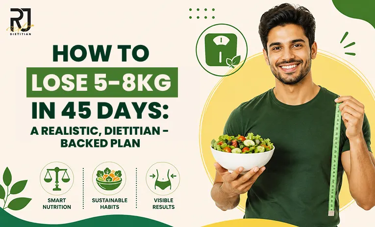 How to Lose 5–8 kg in 45 Days